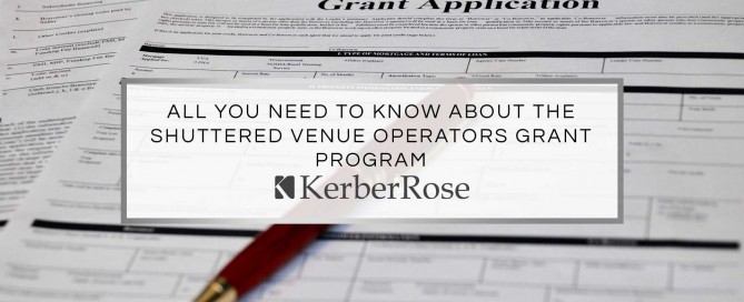 All You Need to Know About the Shuttered Venue Operators Grant Program | KerberRose