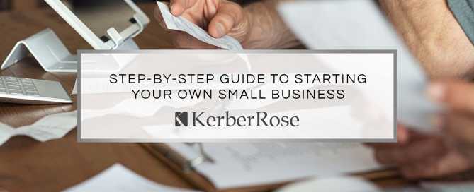 Step-by-Step Guide to Starting Your Own Small Business | KerberRose