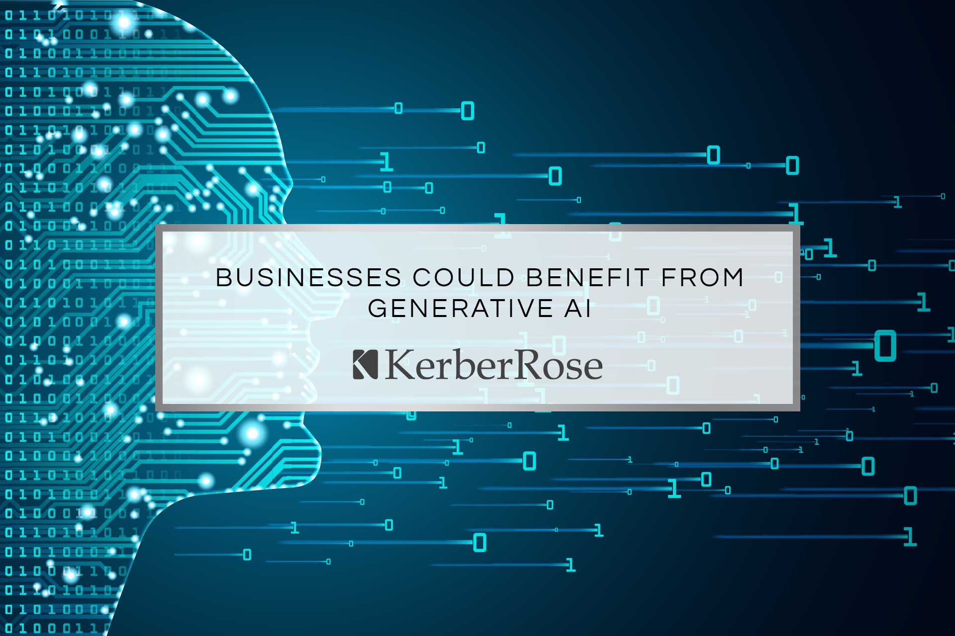 Businesses Could Benefit from Generative AI