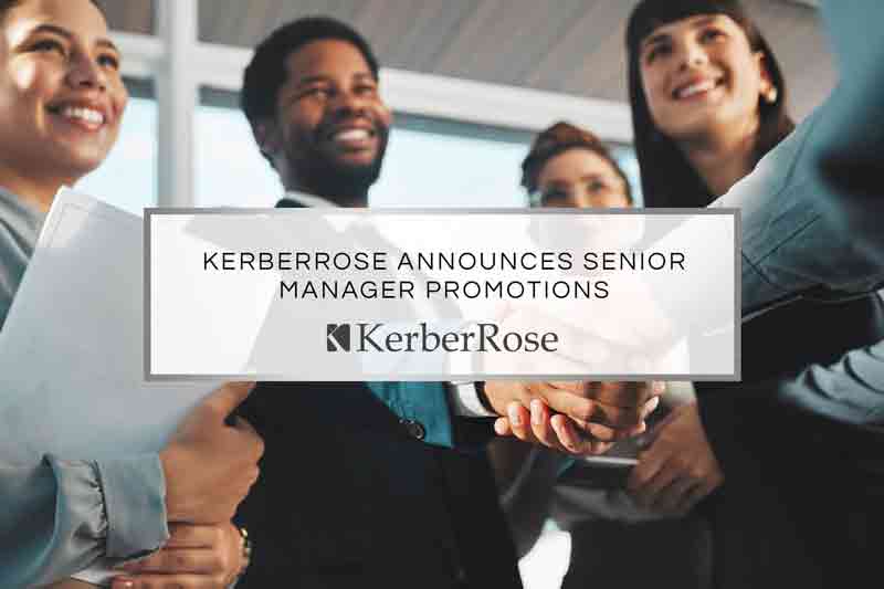 KerberRose Announces Senior Manager Promotions.