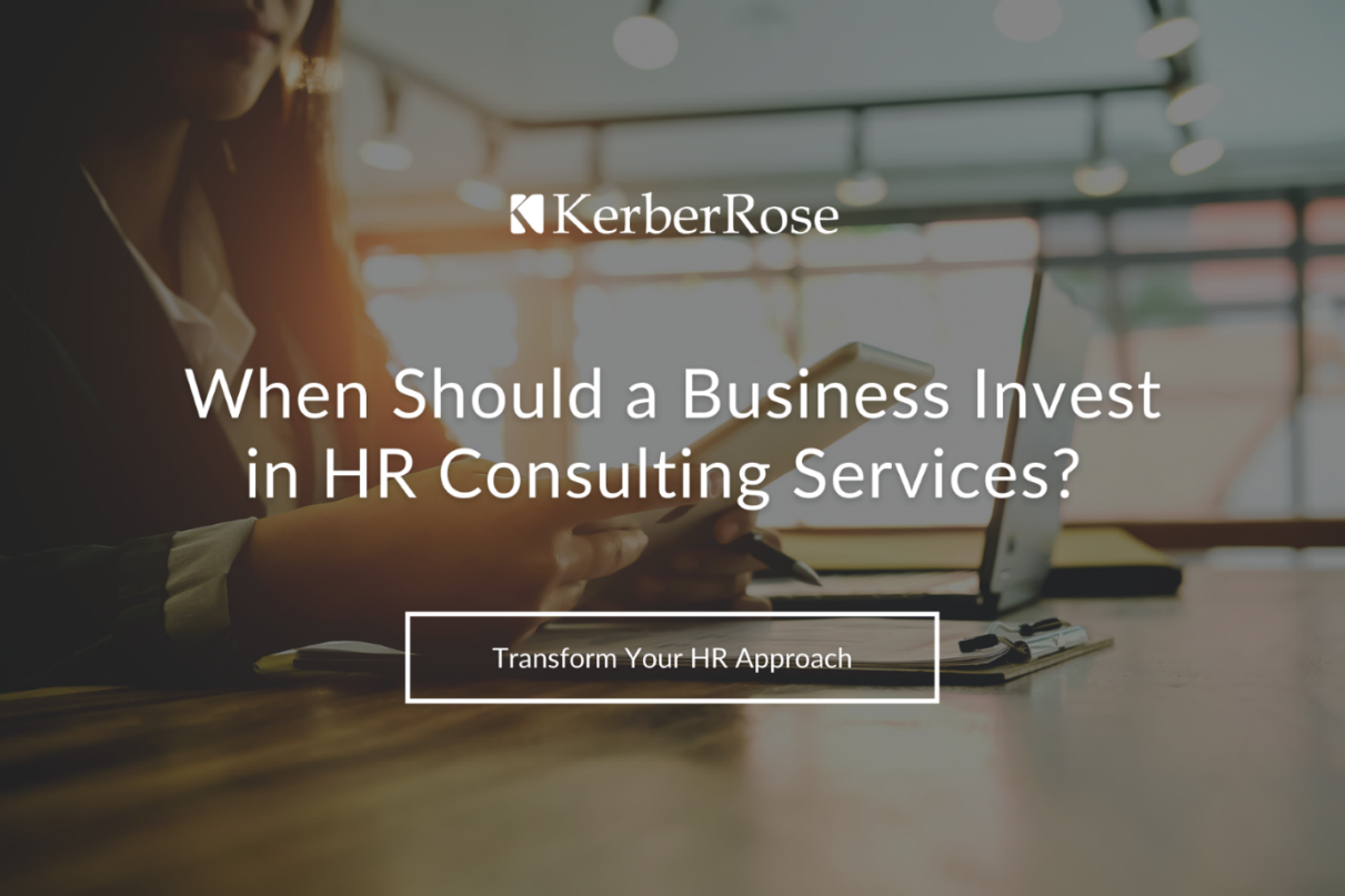 When Should a Business Invest in HR Consulting Services